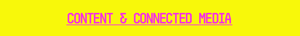 CONTENT&CONNECTED