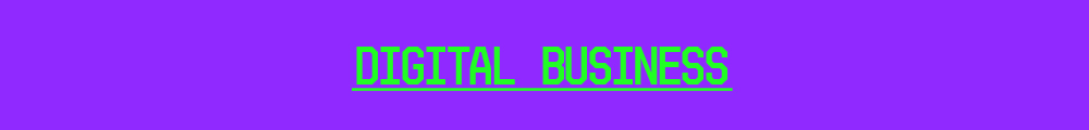 DIGITAL BUSINESS